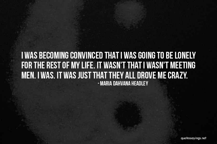 Dahvana Headley Quotes By Maria Dahvana Headley Dahvana Headley Quotes By Maria Dahvana Headley