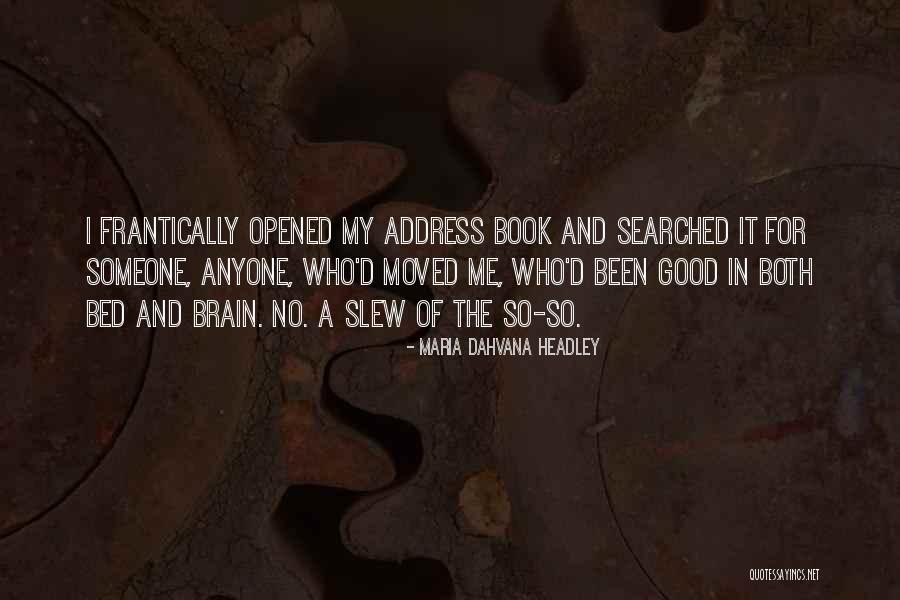 Dahvana Headley Quotes By Maria Dahvana Headley Dahvana Headley Quotes By Maria Dahvana Headley