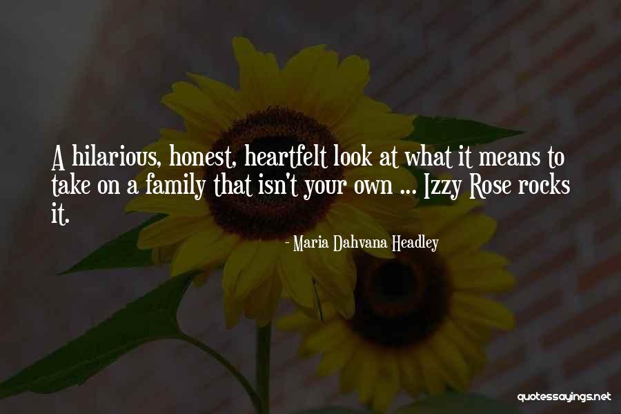 Dahvana Headley Quotes By Maria Dahvana Headley Dahvana Headley Quotes By Maria Dahvana Headley