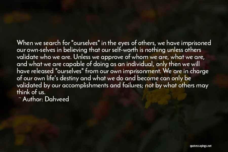 Dahveed 6 Quotes By Dahveed