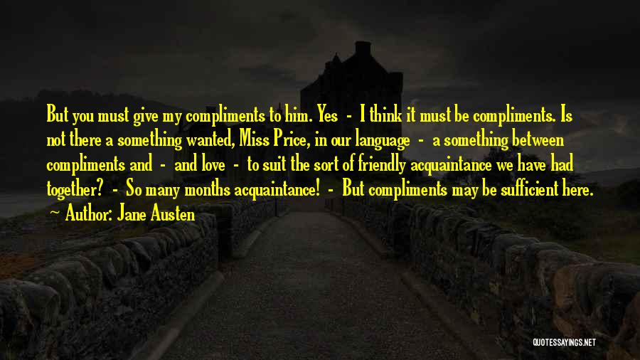 Daiane Dos Quotes By Jane Austen