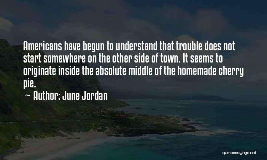 Daiane Dos Quotes By June Jordan