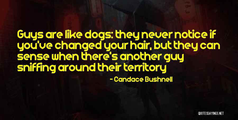 Daiane Prado Quotes By Candace Bushnell Daiane Prado Quotes By Candace Bushnell