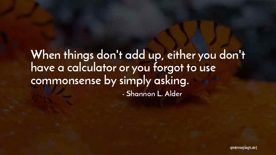 Daiane Prado Quotes By Shannon L. Alder Daiane Prado Quotes By Shannon L. Alder