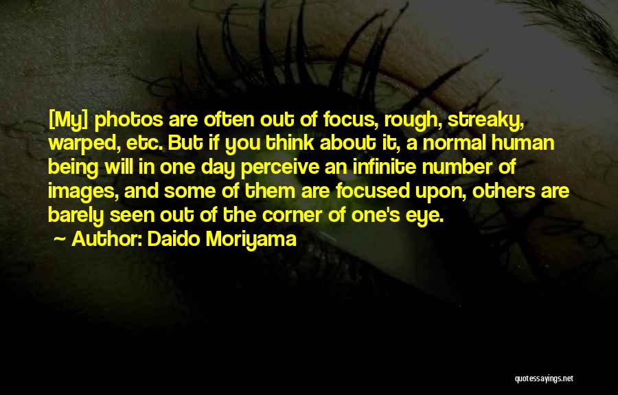Daido Moriyama Quotes 291348