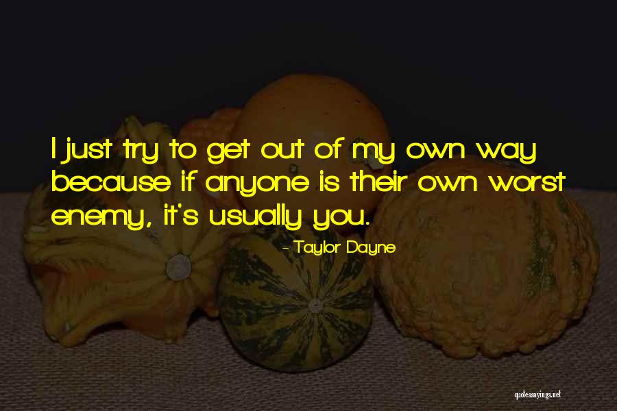 Daigaku Quotes By Taylor Dayne Daigaku Quotes By Taylor Dayne