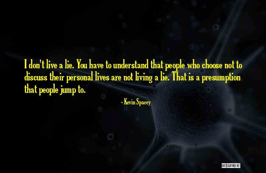 Daigneault Joseph Quotes By Kevin Spacey Daigneault Joseph Quotes By Kevin Spacey