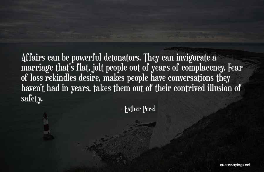 Daigneault Michael Quotes By Esther Perel Daigneault Michael Quotes By Esther Perel