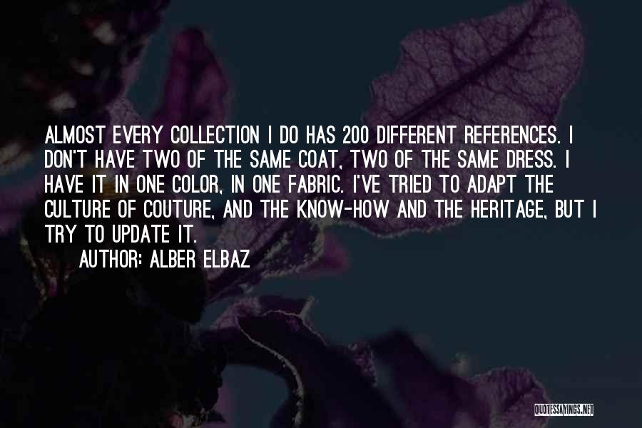 Dailami Infantry Quotes By Alber Elbaz