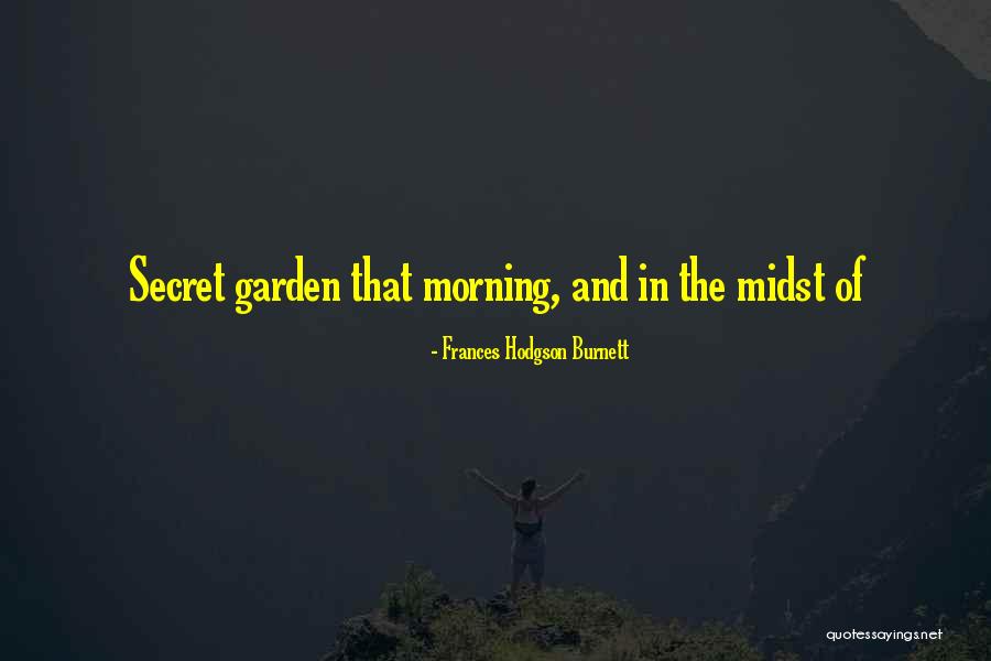 Daileader Name Quotes By Frances Hodgson Burnett