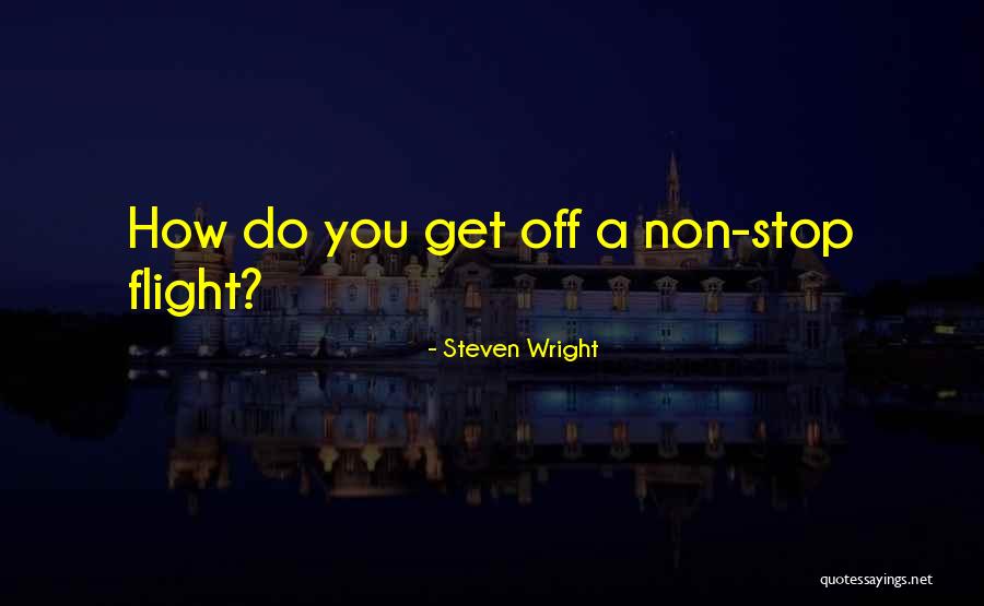 Daileader Name Quotes By Steven Wright