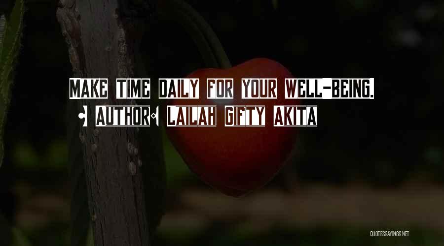 Daily Activity Quotes By Lailah Gifty Akita