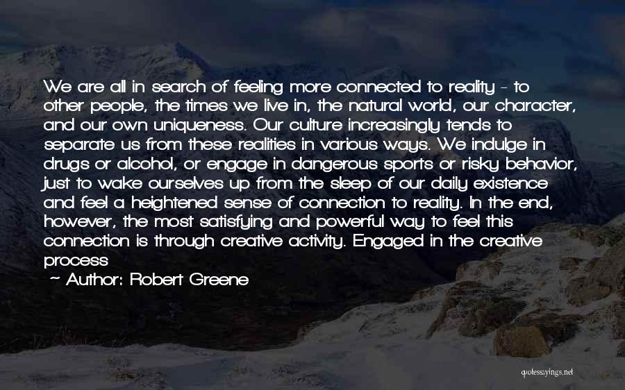 Daily Activity Quotes By Robert Greene