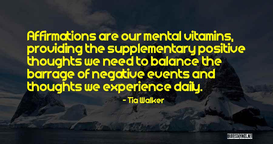 Daily Affirmations Quotes By Tia Walker Daily Affirmations Quotes By Tia Walker