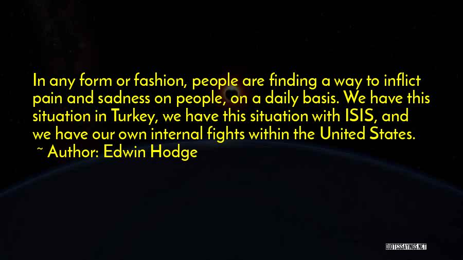 Daily Basis Quotes By Edwin Hodge