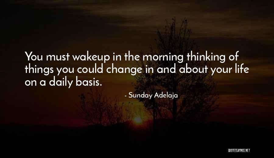 Daily Basis Quotes By Sunday Adelaja