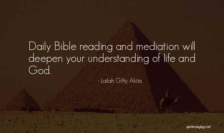 Daily Bible Reading Quotes By Lailah Gifty Akita