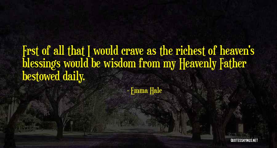 Daily Blessings Quotes By Emma Hale