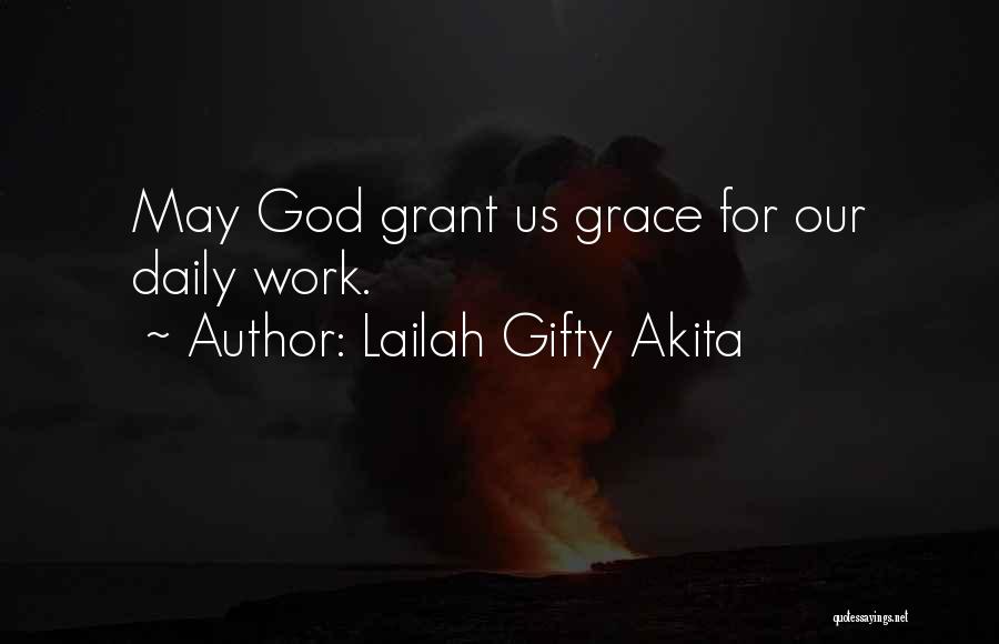 Daily Blessings Quotes By Lailah Gifty Akita