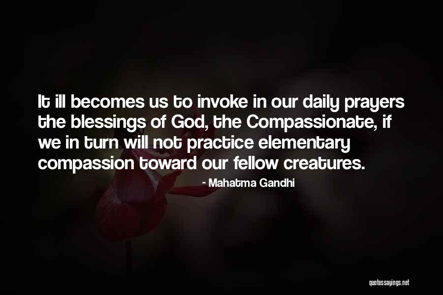 Daily Blessings Quotes By Mahatma Gandhi