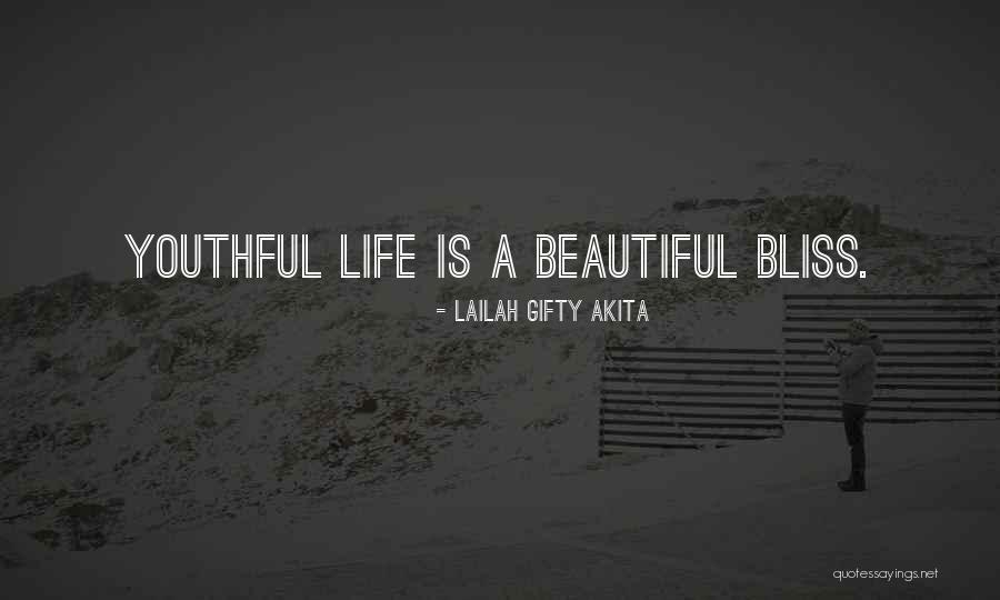 Daily Bliss Quotes By Lailah Gifty Akita Daily Bliss Quotes By Lailah Gifty Akita