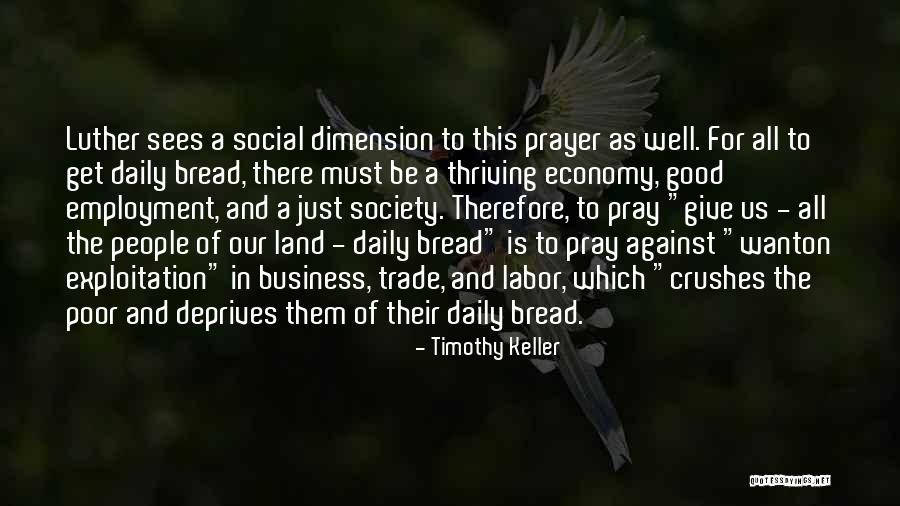 Daily Bread Prayer Quotes By Timothy Keller Daily Bread Prayer Quotes By Timothy Keller