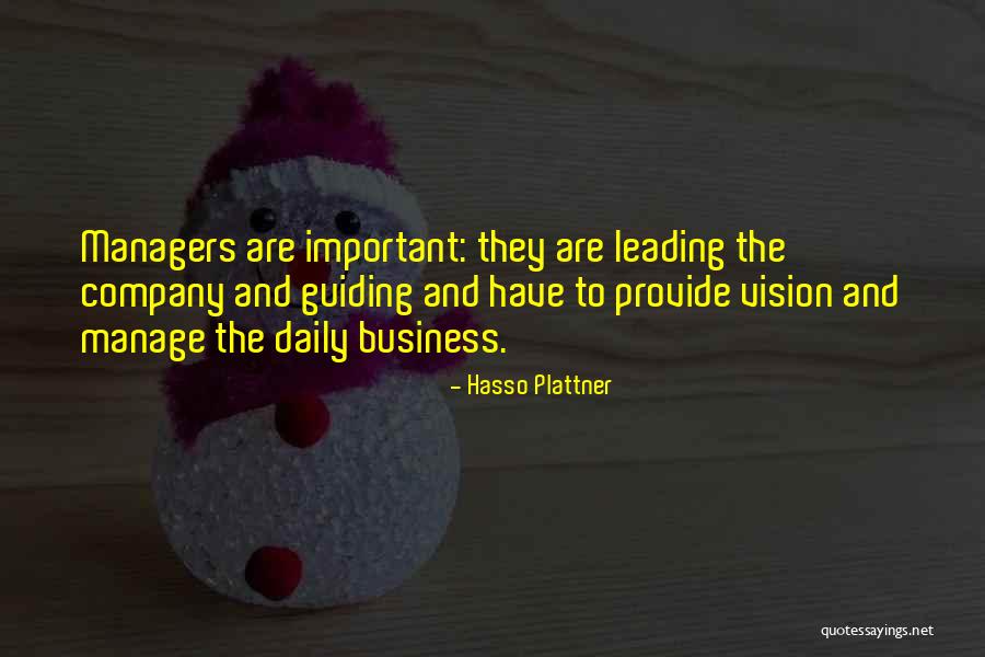 Daily Business Quotes By Hasso Plattner Daily Business Quotes By Hasso Plattner