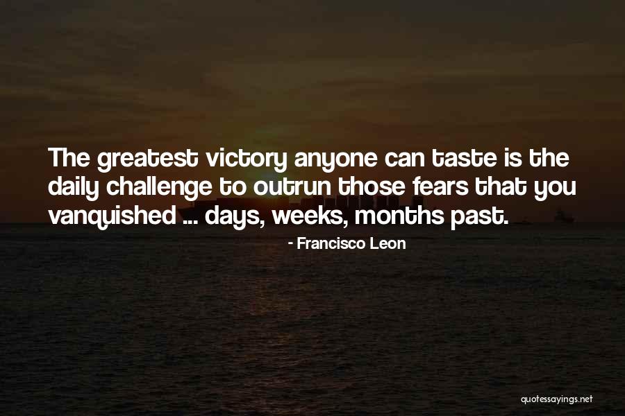 Daily Challenge Quotes By Francisco Leon Daily Challenge Quotes By Francisco Leon