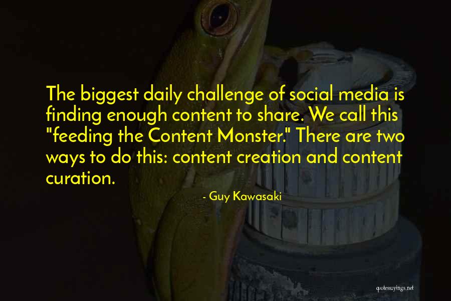 Daily Challenge Quotes By Guy Kawasaki Daily Challenge Quotes By Guy Kawasaki