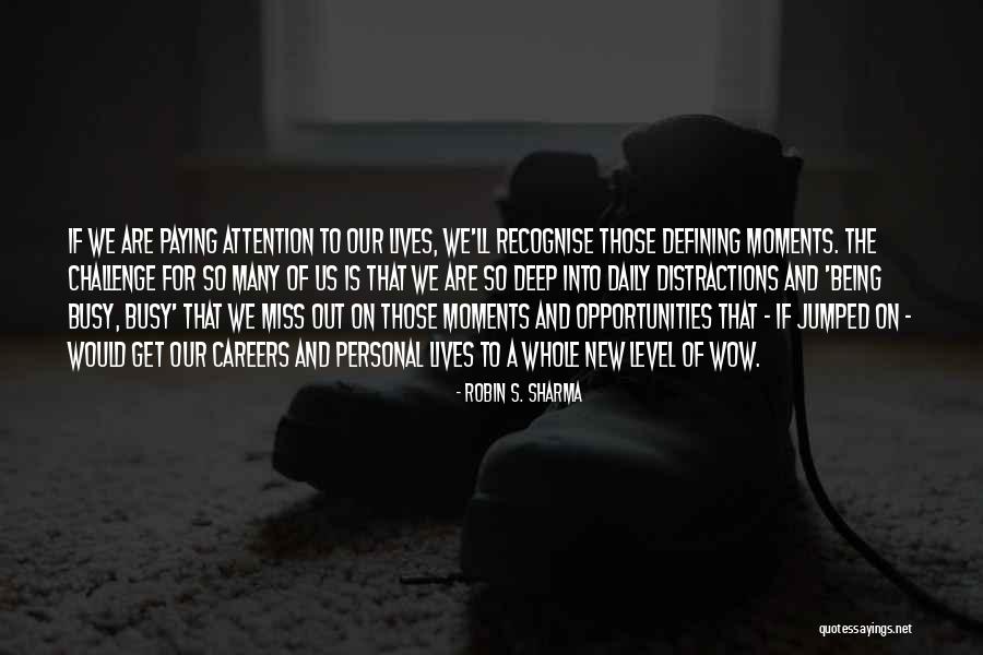Daily Challenge Quotes By Robin S. Sharma Daily Challenge Quotes By Robin S. Sharma