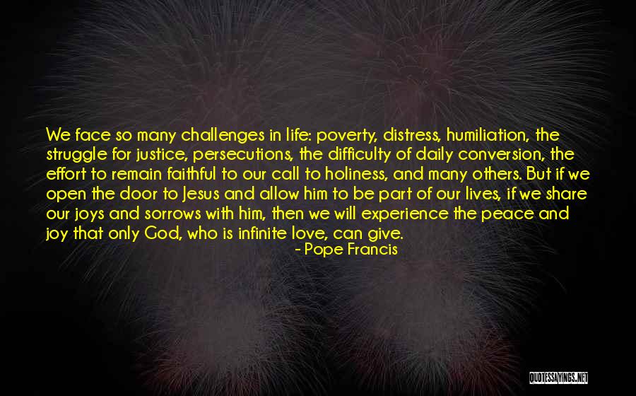 Daily Challenges Quotes By Pope Francis