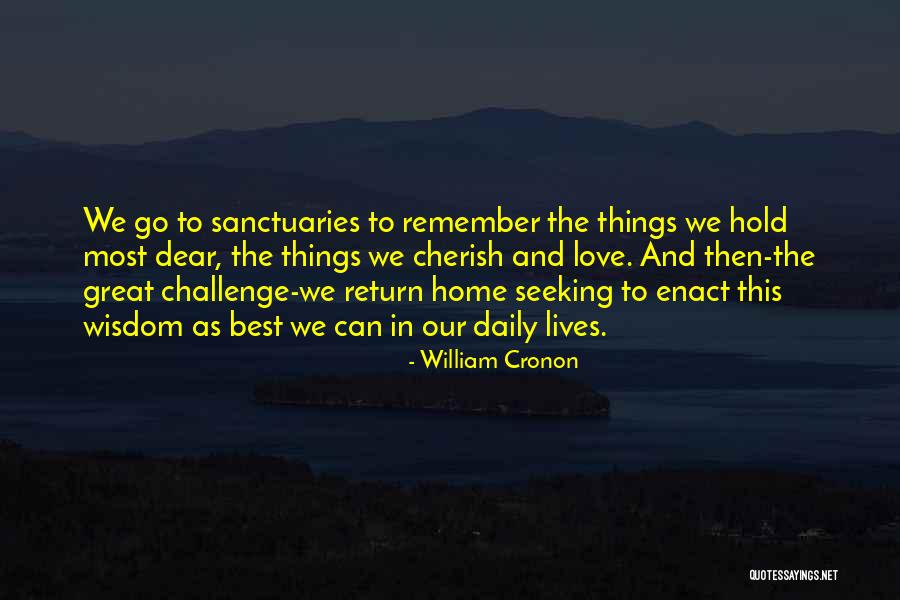 Daily Challenges Quotes By William Cronon