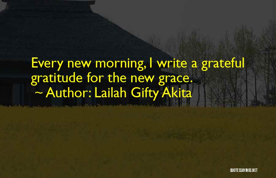 Daily Christian Spiritual Quotes By Lailah Gifty Akita