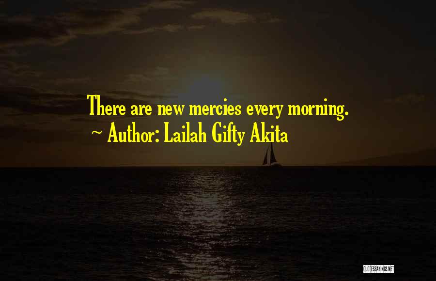 Daily Christian Spiritual Quotes By Lailah Gifty Akita