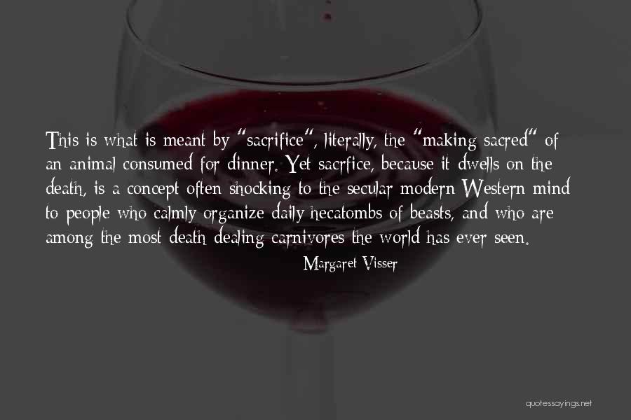 Daily Consumed Quotes By Margaret Visser Daily Consumed Quotes By Margaret Visser