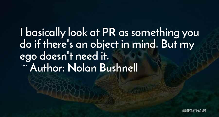 Daily Desktop Inspirational Quotes By Nolan Bushnell