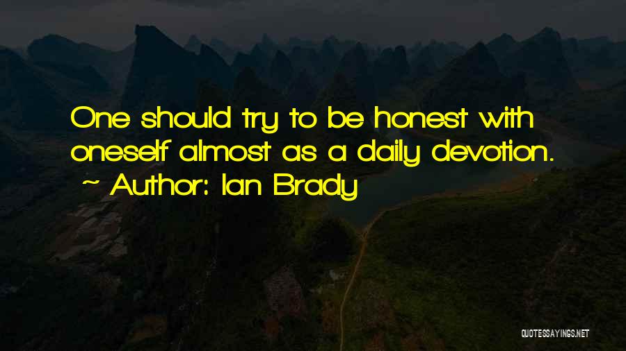 Daily Devotion Quotes By Ian Brady