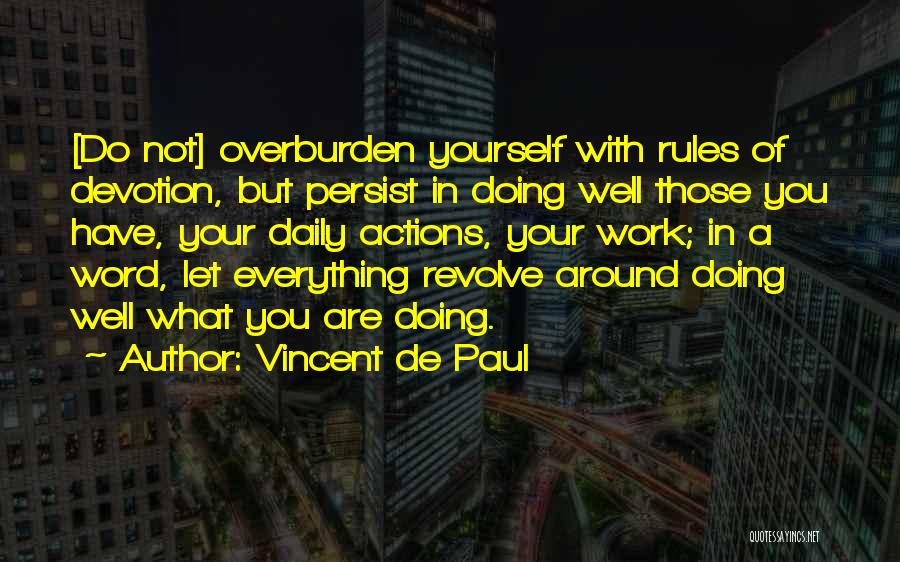 Daily Devotion Quotes By Vincent De Paul