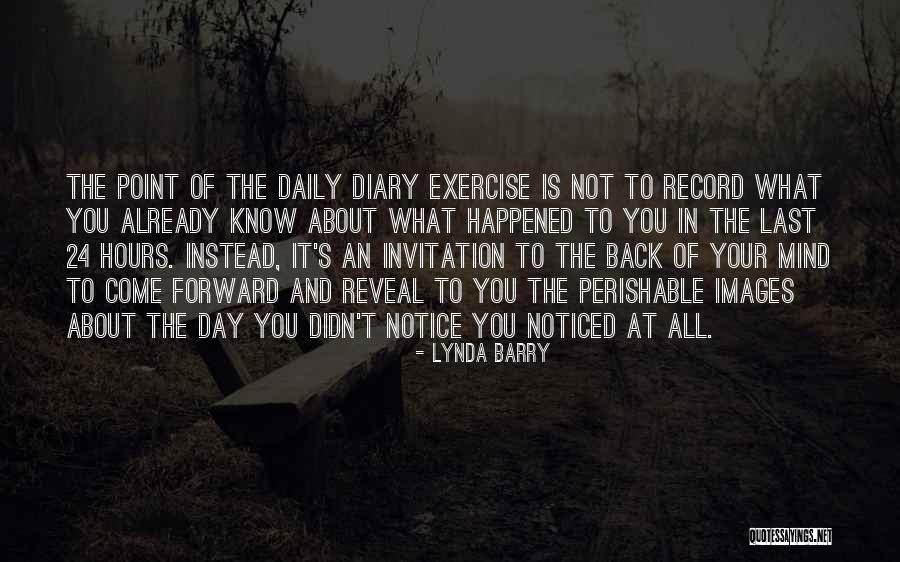 Daily Diary With Quotes By Lynda Barry Daily Diary With Quotes By Lynda Barry