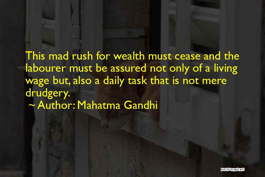 Daily Drudgery Quotes By Mahatma Gandhi