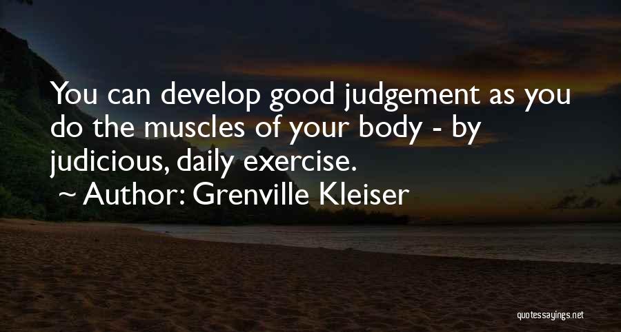 Daily Exercise Quotes By Grenville Kleiser