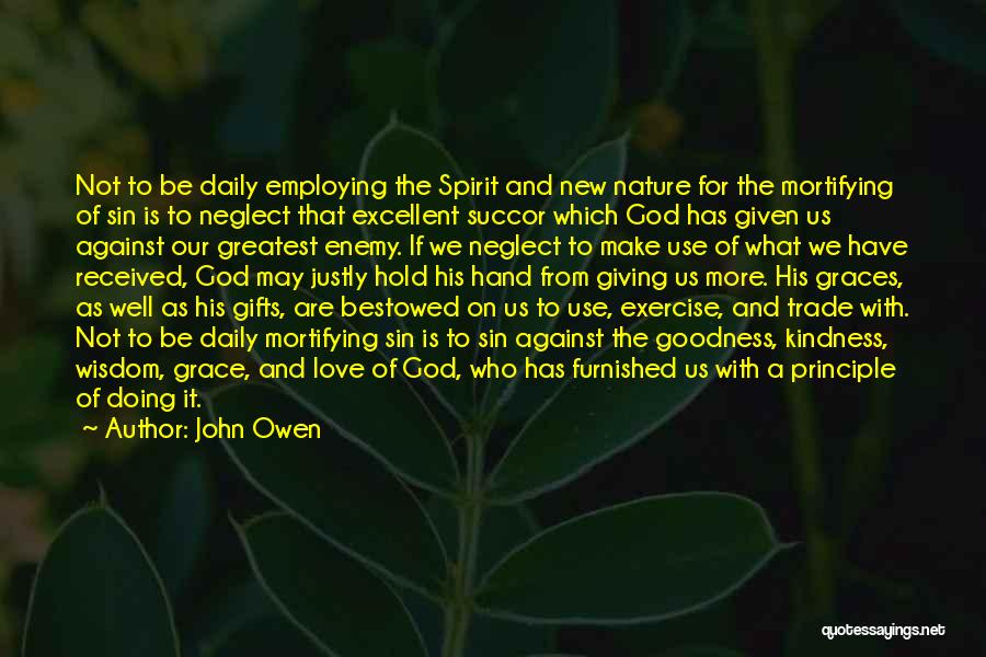 Daily Exercise Quotes By John Owen