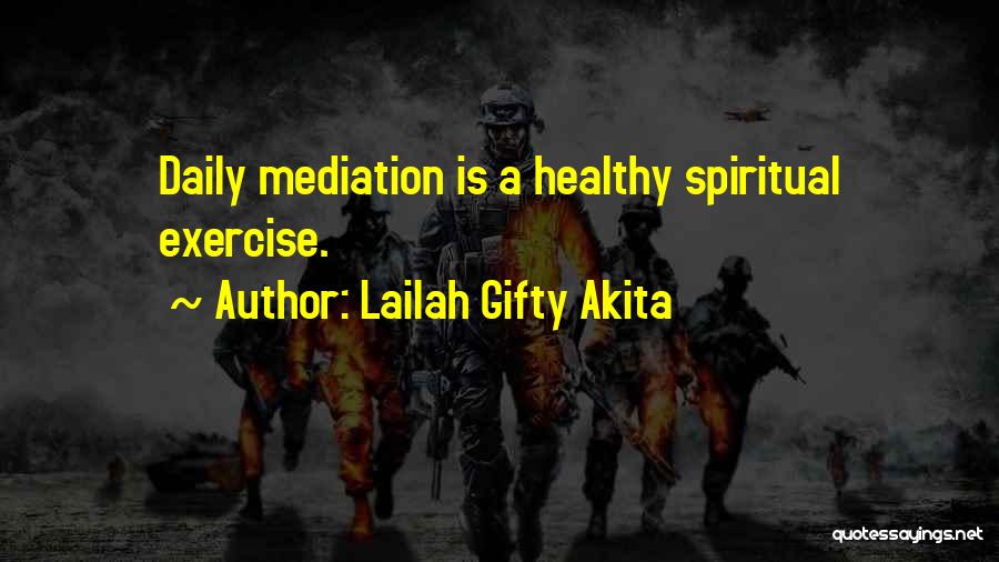 Daily Exercise Quotes By Lailah Gifty Akita