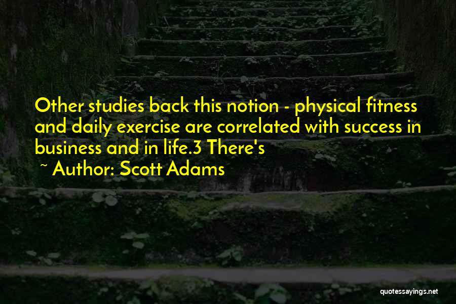 Daily Exercise Quotes By Scott Adams