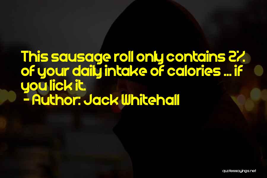 Daily Funny Quotes By Jack Whitehall