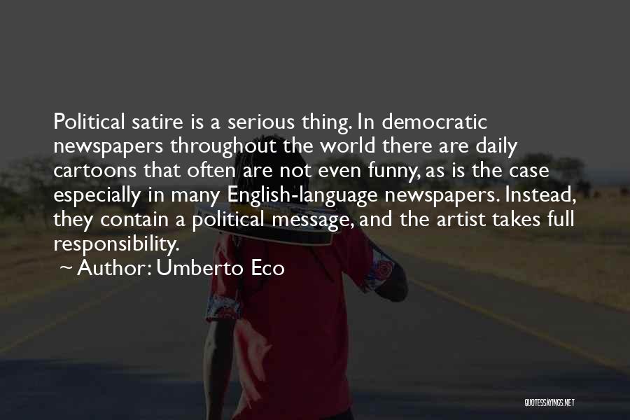 Daily Funny Quotes By Umberto Eco