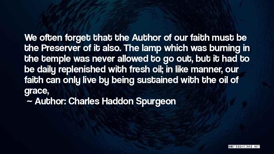 Daily Grace Quotes By Charles Haddon Spurgeon