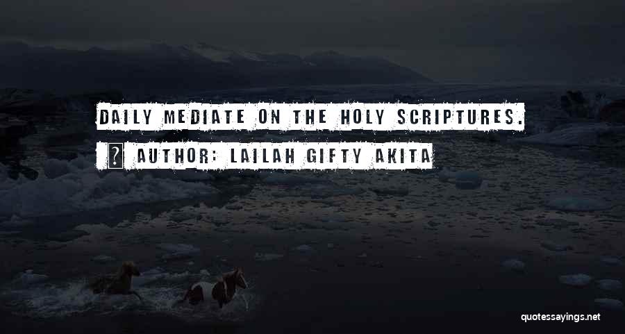 Daily Grace Quotes By Lailah Gifty Akita