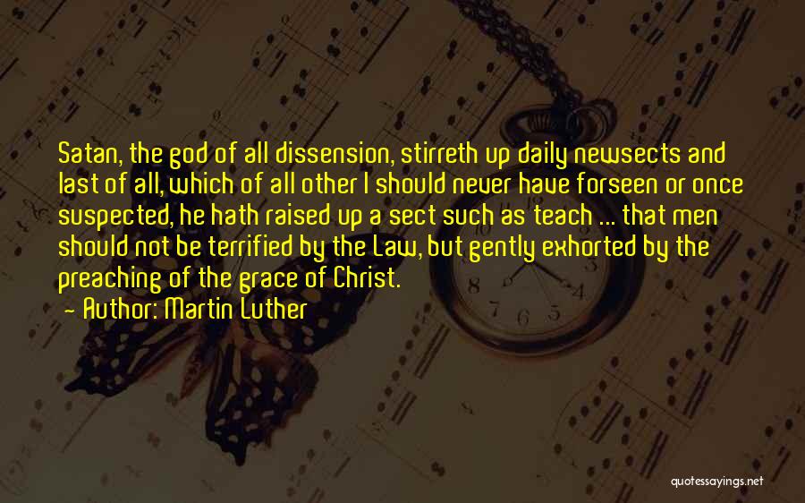 Daily Grace Quotes By Martin Luther
