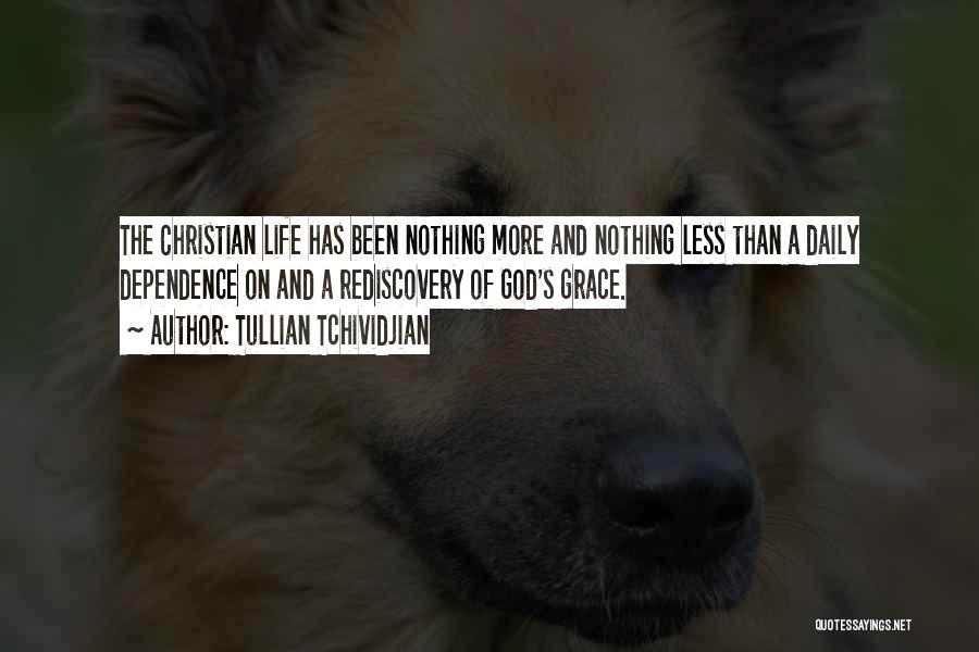 Daily Grace Quotes By Tullian Tchividjian